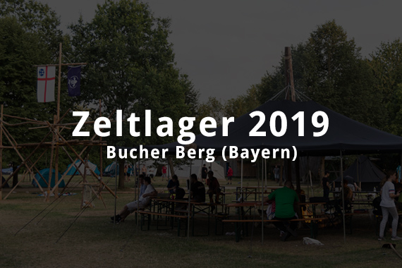 Zeltlager 2019 - Bucher Berg (Bayern)